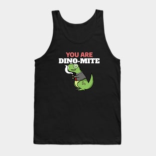 You Are Dino Mite - Funny Dinosaur Doodle Tank Top